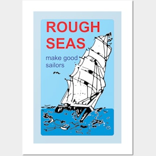 Rough Seas Posters and Art